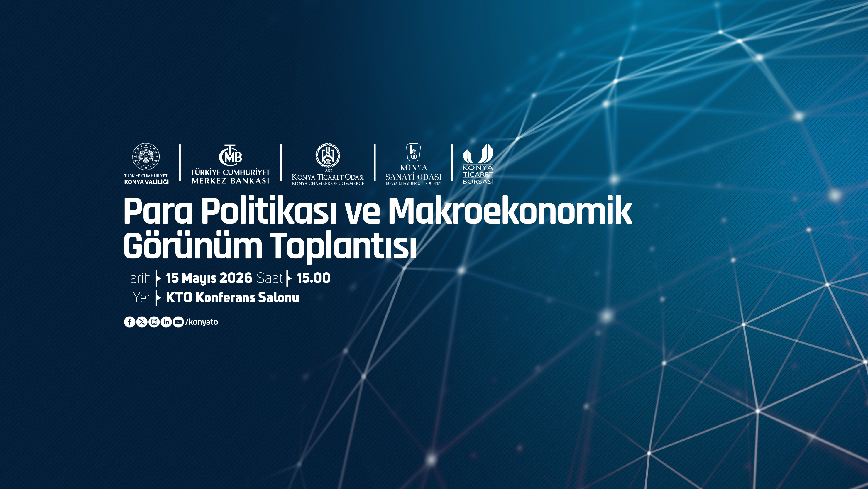 PARA POLİTİKASI VE MAKROEKONOMİK GÖRÜNÜM TOPLANTISI