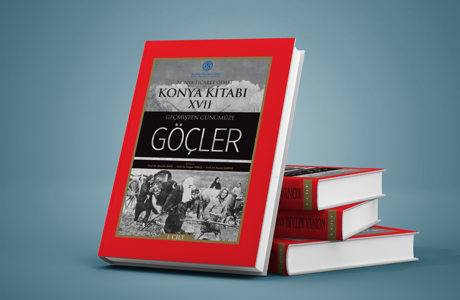 KONYA TİCARET ODASI KONYA KİTABI XVII “GEÇMİŞTEN GÜNÜMÜZE GÖÇLER” YAYIMLANDI